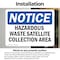Signmission Hazardous Waste Satellite Collection Area OSHA Notice Sign, Vinyl Decal, 14in W x 10in L, 2PK OS-2PACK-NS-D-1014-L-13343 - alternate 2